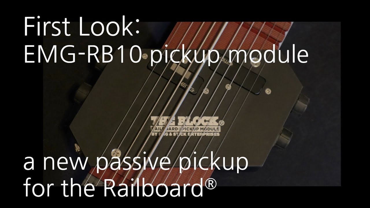 新しいRailboardピックアップ：EMG-RB10